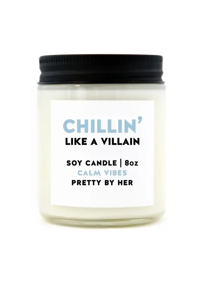 Chillin' Like a Villain Candle