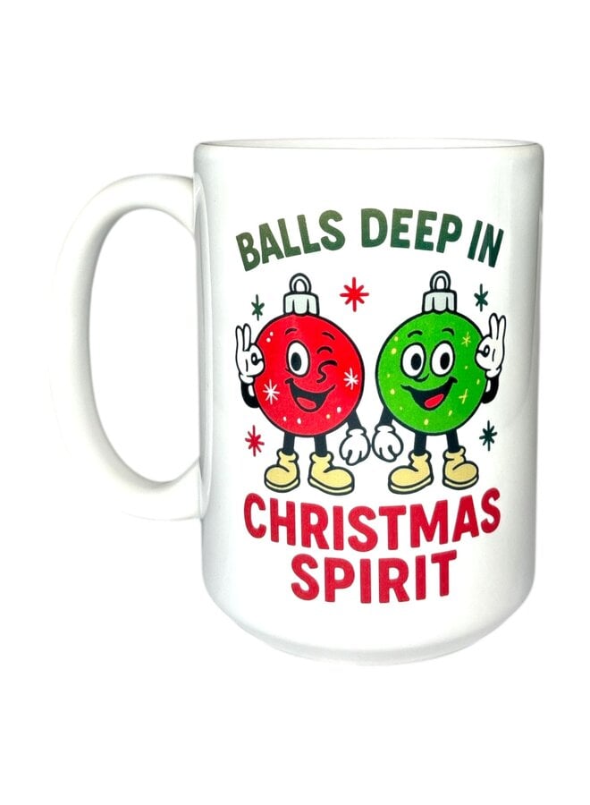 Balls Deep In Christmas Spirit Mug