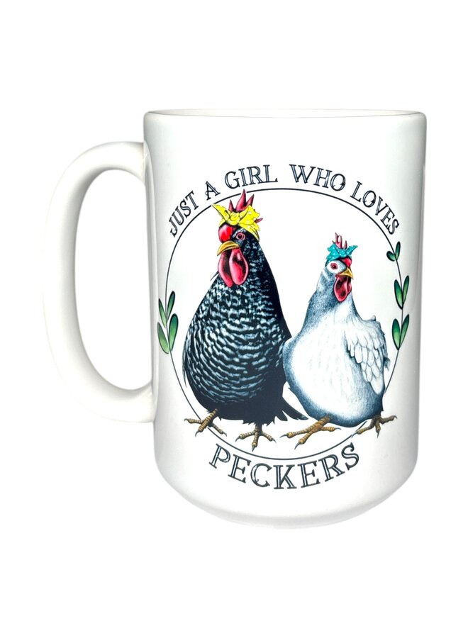 Just a girl who loves peckers Mug