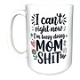 Doing Mom Shit Mug
