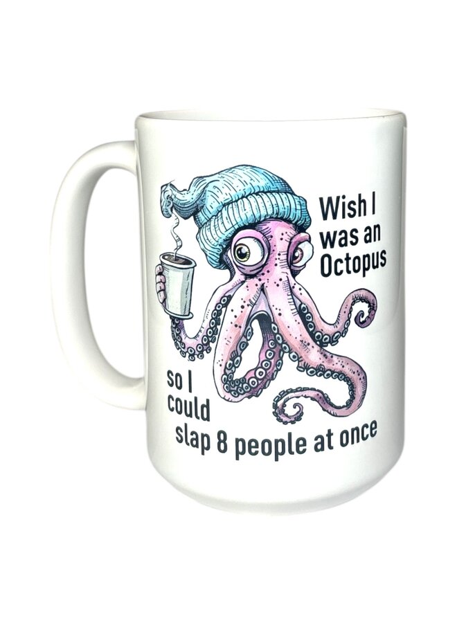 Wish I Was An Octopus 15oz Mug