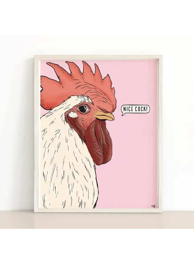 Nice Cock Art Print