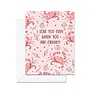 I Love You Even When You Are Crabby Card