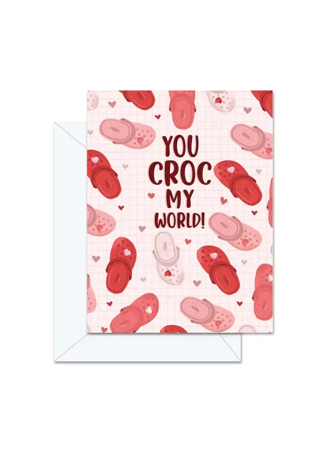 You Croc My World Card