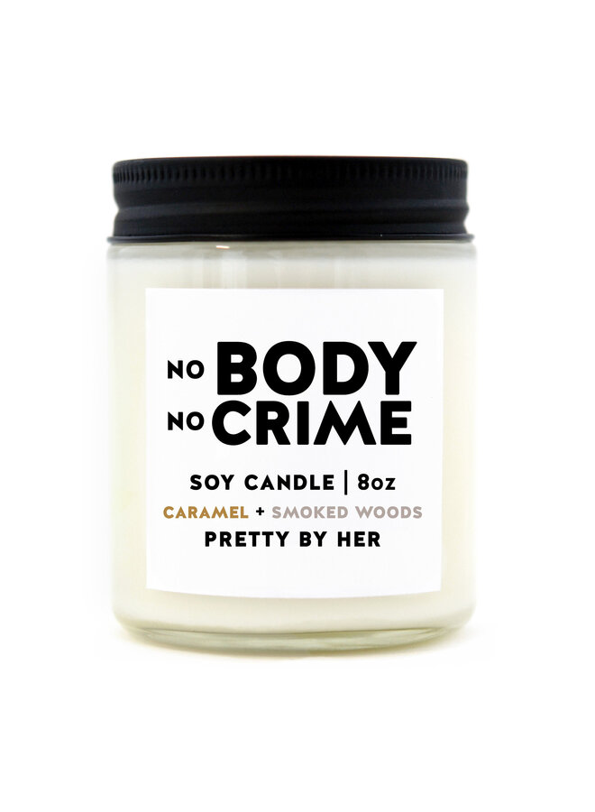 No Body No Crime Candle