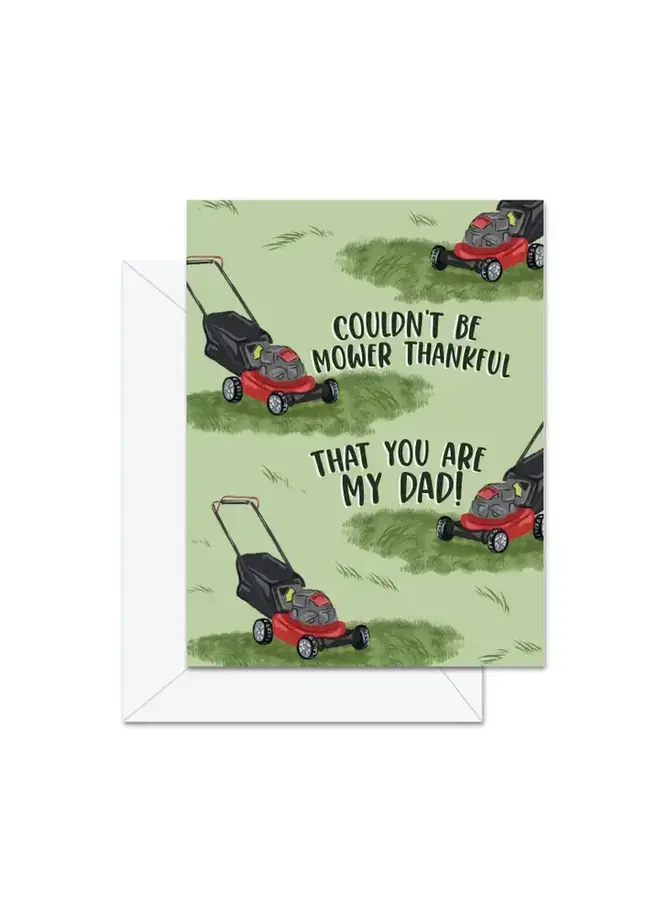 Couldn't Be Mower Thankful