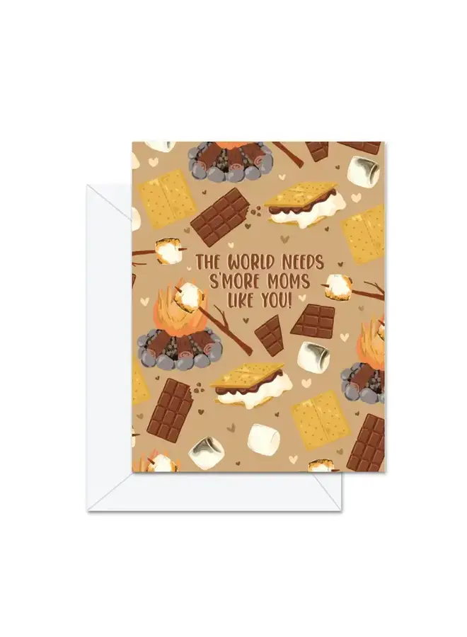 The World Needs S'more Moms Like You