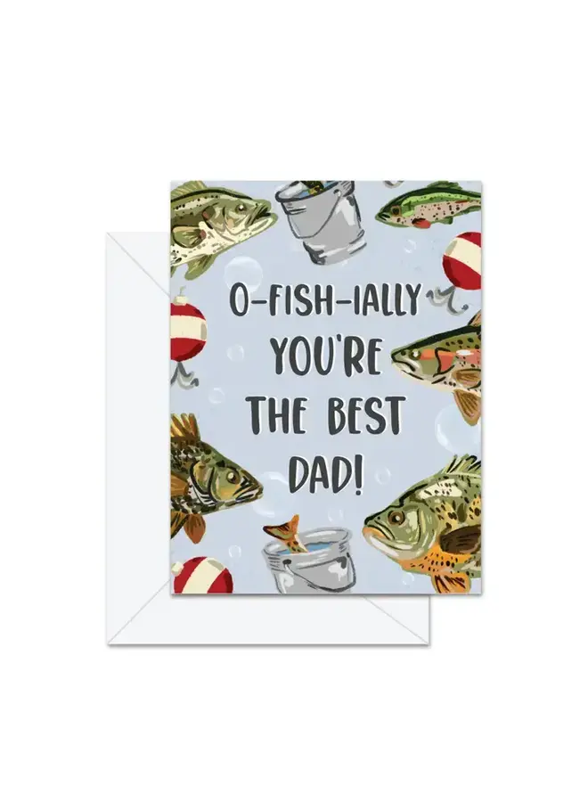 O-Fish-lally You're The Best Dad
