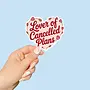Lover of Cancelled Plans Sticker