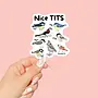Nice Tits Bird Sticker