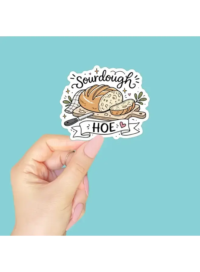 Sourdough Hoe Sticker