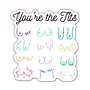 You're the Tits Sticker