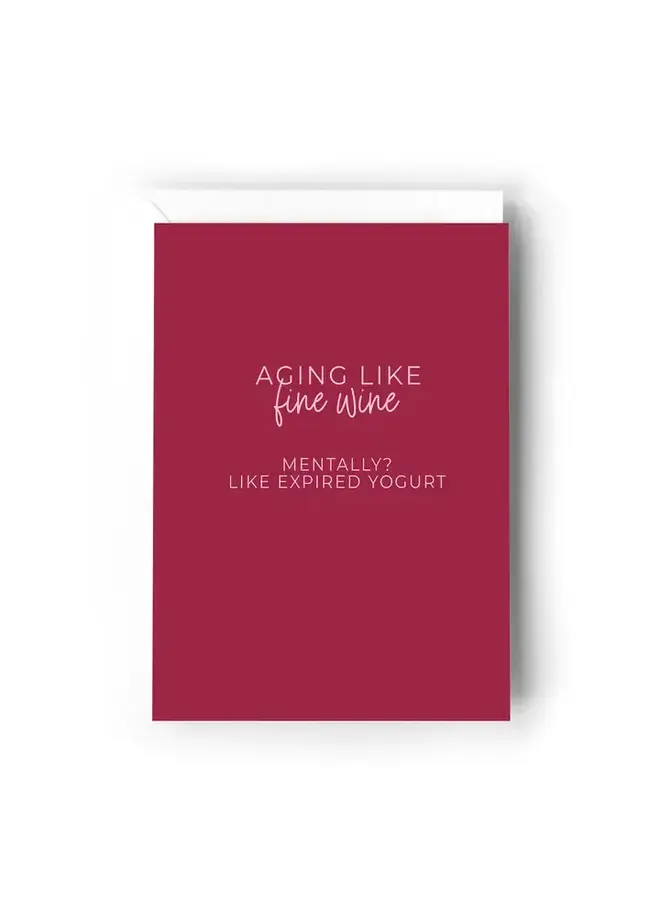 Aging like Fine Wine Card