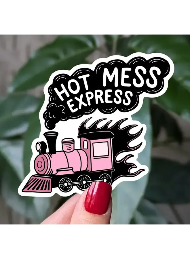 Hot Mess Express Sticker