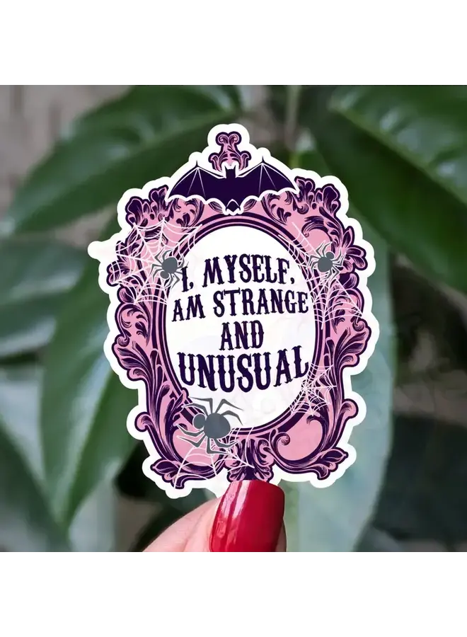 I Myself Am Strange and Unusual Sticker