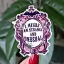I Myself Am Strange and Unusual Sticker