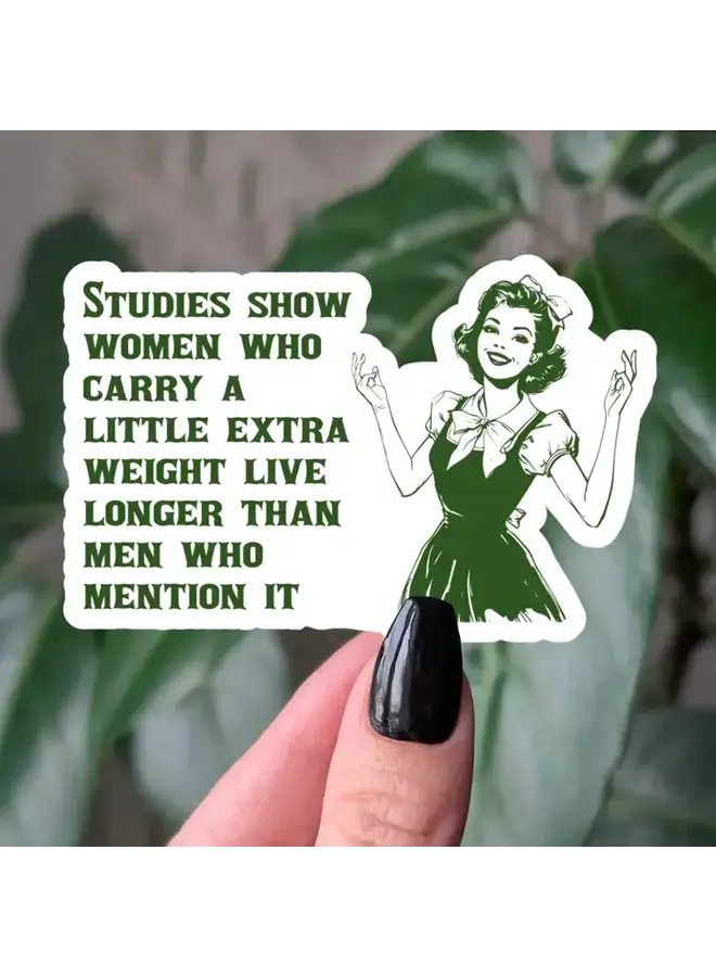 Women with Extra Weight Live Longer Sticker