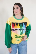 Queen of Sparkles Queen Colors Crayons Sweatshirt