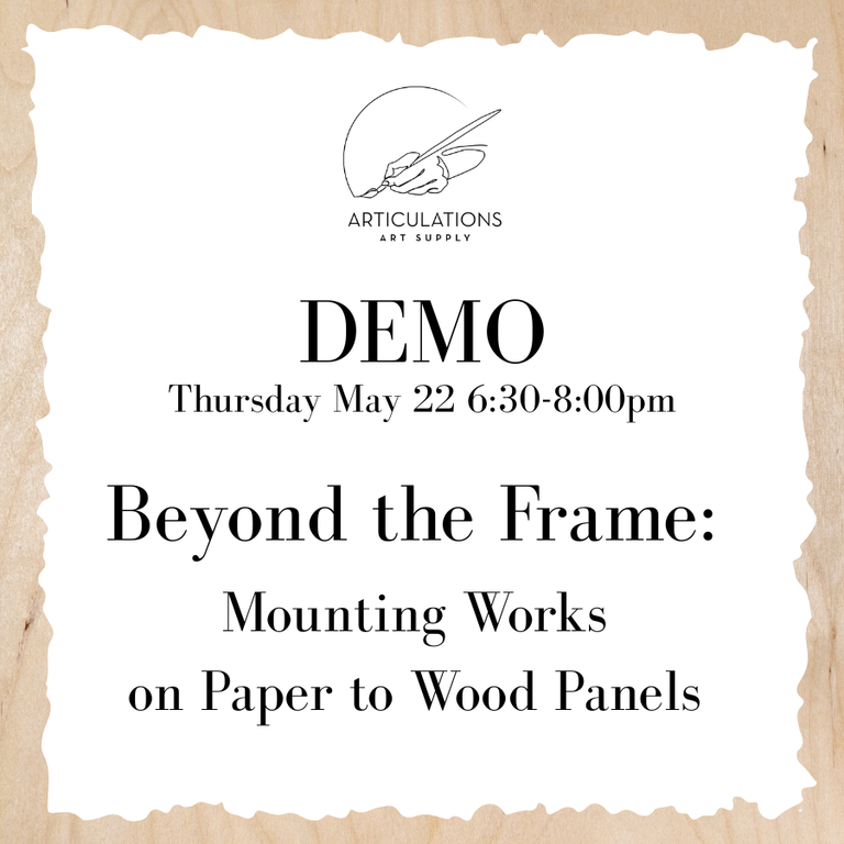 ARTiculations Beyond the Frame: Mounting Works on Paper to Wood Panels (DEMO)