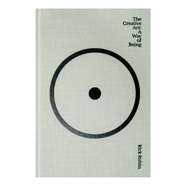 The Creative Act: A Way of Being by Rick Rubin