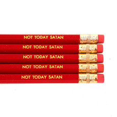 Not Today Satan Pencils