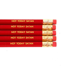 Not Today Satan Pencils