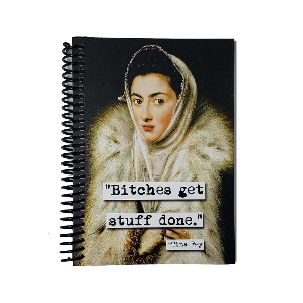 Bitches Tina Fey Journal