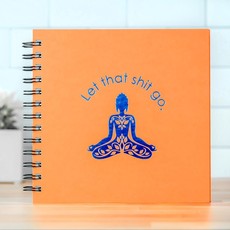 Let That Shit Go Journal