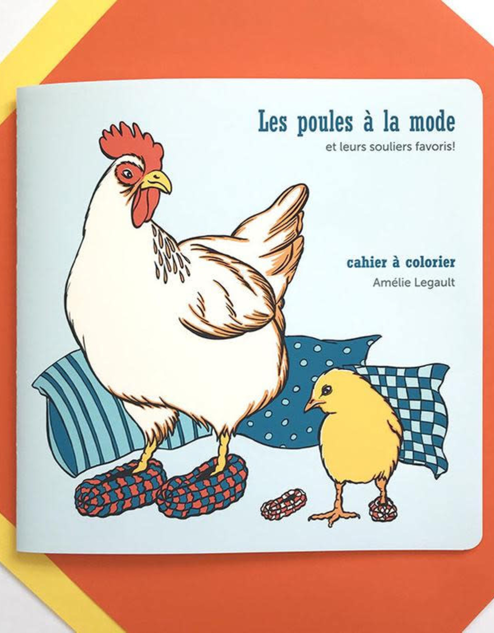 Amelie Legault Cahier à colorier Amélie Legault Les Poules à la mode