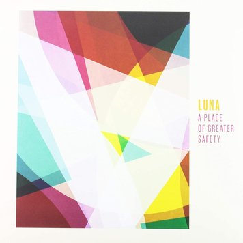 Luna - A Place of Greater Safety - 10'' LP