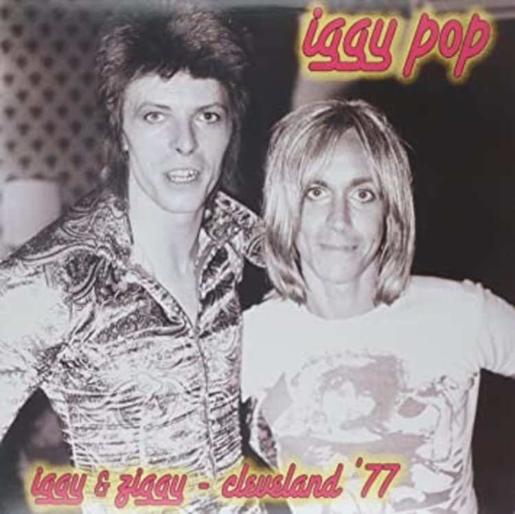 Pop, Iggy - Iggy & Ziggy Cleveland '77 LP (silver/pink vinyl)
