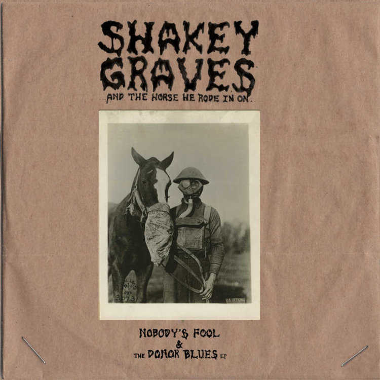 Dualtone Shakey Graves - And the Horse he Rode in On 2EP (Nobody's Fool & The Donor Blues)