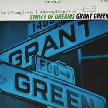 Blue Note Green, Grant - Street of Dreams LP