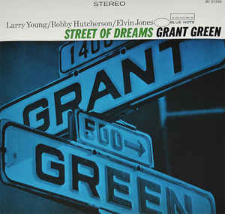 Blue Note Green, Grant - Street of Dreams LP