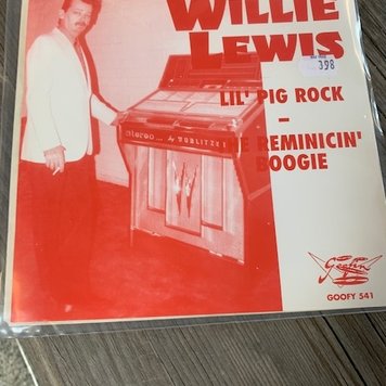 Lewis, Willie - Lil' Pig Rock / The Reminicin' Boogie - 45 (7'')
