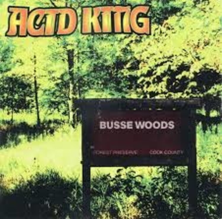 Acid King - Busse Woods LP