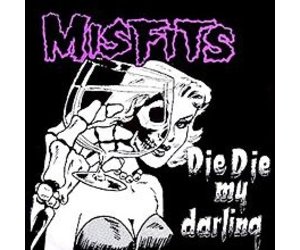 Misfits - Die Die My Darling LP - Wax Trax Records