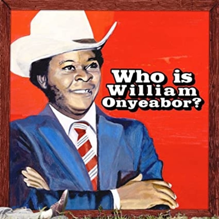 Luaka Bop Onyeabor, William -Who is William Onyeabor? 3LP (World Psychedelic Classics 5)