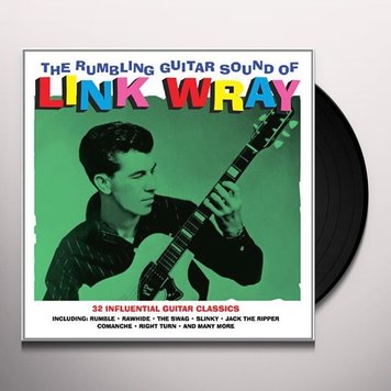 Not Now Wray, Link - Rumbling Guitar Sound of... 2LP