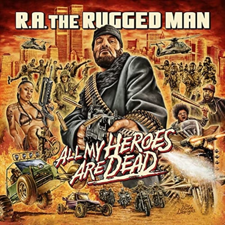 Nature Sounds R.A. the Rugged Man - All My Heroes are Dead LP