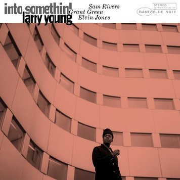 Blue Note Young, Larry - Into Somethin' LP (180g)