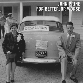 Oh Boy Prine, John - For Better, or Worse 2LP