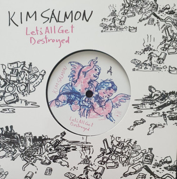 Kim Salmon - Let's all get destroyed 7" (RSD 2020)