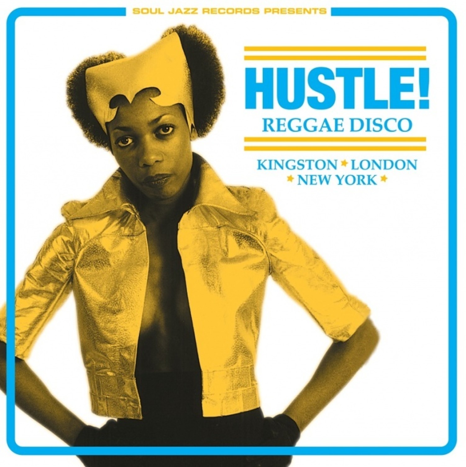 Soul Jazz Records presents - Hustle! Reggae Disco - 3LP Soul Jazz Records presents - Hustle! Reggae Disco - 3LP