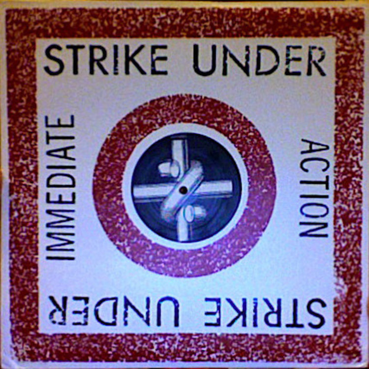 Wax Trax! Strike Under - Immediate Action EP (1st ever release on WAX TRAX!-1981)