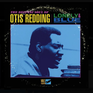 Fantasy Redding, Otis - Lonely & Blue: The Deepest Soul of Otis Redding LP