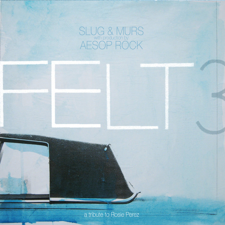 Rhymesayers Felt (Slug & Murs) - Felt 3 (Tribute to Rosie Perez) - LP (10th Anniv.)