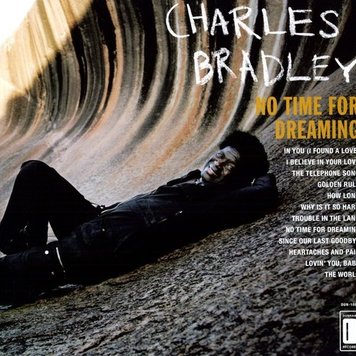 Bradley, Charles - No Time for Dreaming LP
