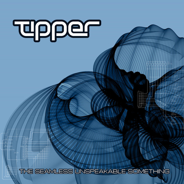 Tipper Music Tipper - The Seamless Unspeakable Something LP