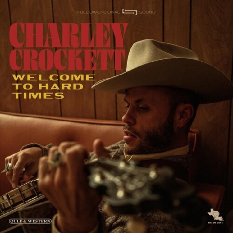 Thirty  Tigers Crockett, Charley - Welcome to Hard Times LP